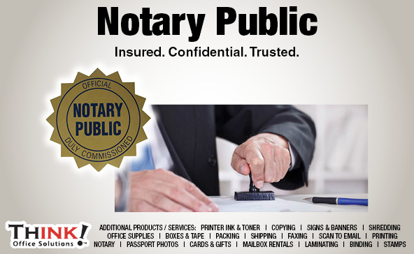 THINK! Office Solutions Notary Service Mobile Notary denver Pueblo Aurora Centennial Longmont Co